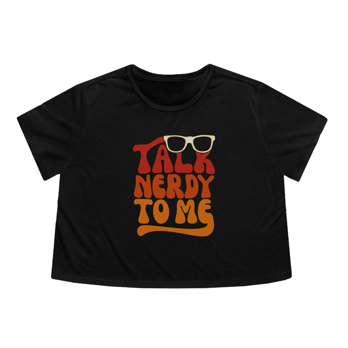 Talk Nerdy To Me II Womens Crop Tee