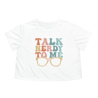 Talk Nerdy To Me III Womens Crop Tee