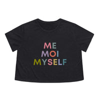 Me Moi Myself Womens Crop Tee