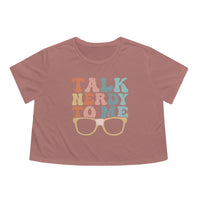 Talk Nerdy To Me III Womens Crop Tee