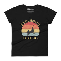 Fetch Life Womens Tee